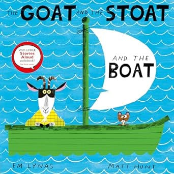 The Goat And The Stoat And The Boat